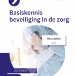 Keuzedeel Basiskennis beveiliging in de zorg incl. e-learning 2023/2024